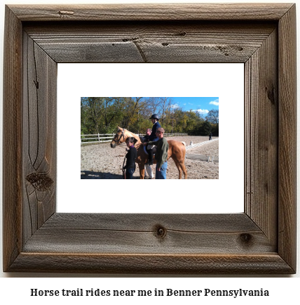 horse trail rides near me in Benner, Pennsylvania